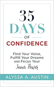 35 days of confidence